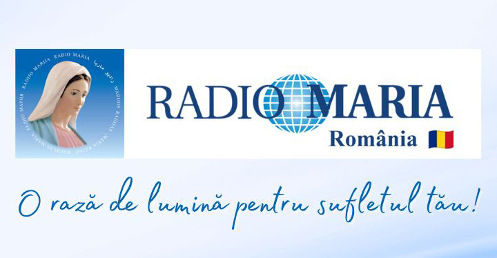 Radio Maria România - Radio Maria LIVE - Radio Maria Online